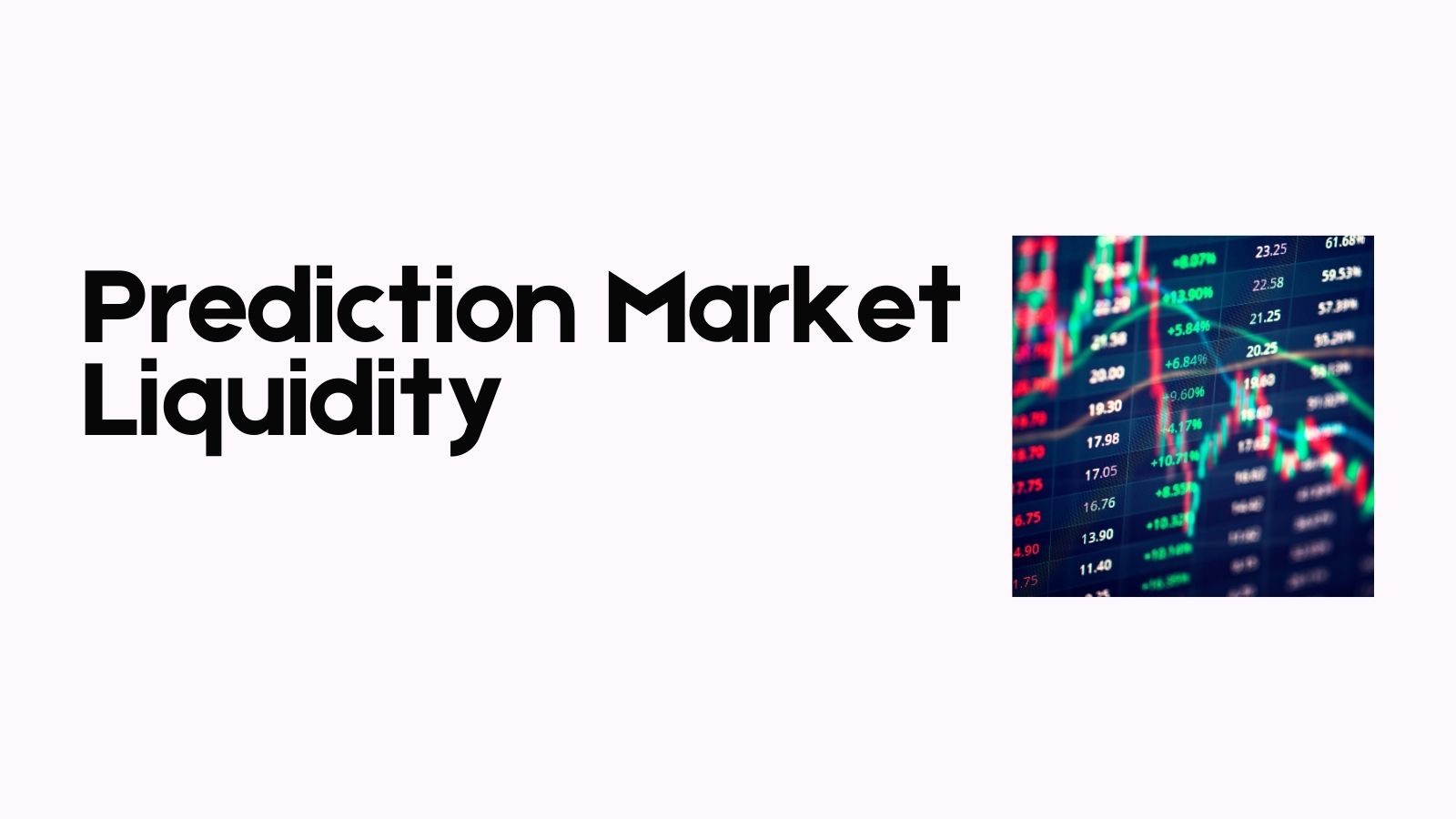 Prediction market liquidity