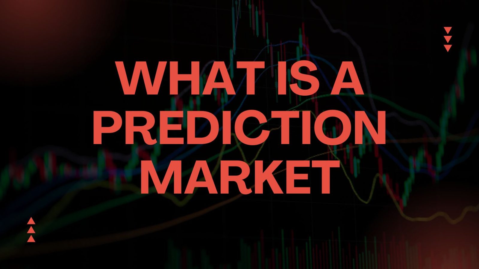 What is a prediction market?